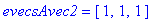 evecsAvec2 = vector([1, 1, 1])