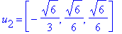 u[2] = vector([-1/3*6^(1/2), 1/6*6^(1/2), 1/6*6^(1/2)])