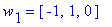 w[1] = vector([-1, 1, 0])