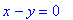 x-y = 0