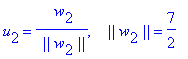 u[2] = 1/` ||`/w[2]/`||`*` w`[2], ` &nbsp;&nbsp;||`*w[2]*`||` = 7/2