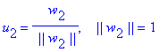 u[2] = 1/` ||`/w[2]/`||`*` w`[2], ` &nbsp;&nbsp;||`*w[2]*`||` = 1