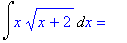 Int(x*(x+2)^(1/2),x) = ``