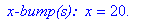 ` x-bump(s): `*x = 20.