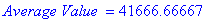 `Average Value ` = 41666.66667