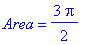 Area = 3/2*Pi