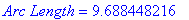 `Arc Length` = 9.688448216