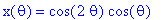 x(theta) = cos(2*theta)*cos(theta)