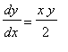 dy/dx = x*y/2