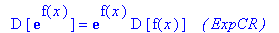 ` `*D*[exp(f(x))] = exp(f(x))*D*[f(x)]*` &nbsp;&nbsp;( ExpCR )`