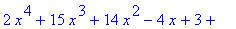 2*x^4+15*x^3+14*x^2-4*x+3+``