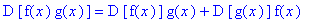 D*[f(x)*g(x)] = D*[f(x)]*g(x)+D*[g(x)]*f(x)
