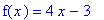 f(x) = 4*x-3
