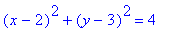 (x-2)^2+(y-3)^2 = 4