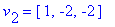 v[2] = vector([1, -2, -2])