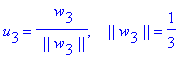 u[3] = 1/` ||`/w[3]/`||`*` w`[3], ` &nbsp;&nbsp;||`*w[3]*`||` = 1/3
