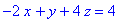 -2*x+y+4*z = 4