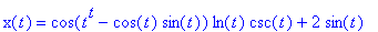 x(t) = cos(t^t-cos(t)*sin(t))*ln(t)*csc(t)+2*sin(t)
